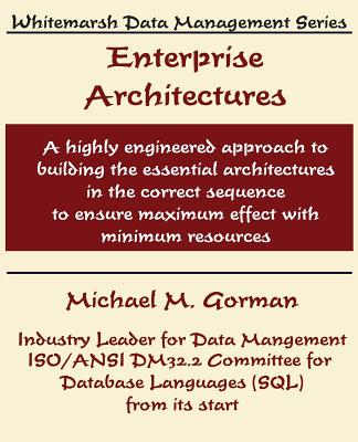 Enterprise Architectures - Gorman, Michael M