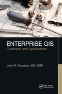 Enterprise GIS: Concepts and Applications