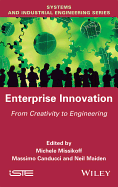 Enterprise Innovation: From Creativity to Engineering