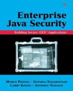 Enterprise Java Security: Building Secure J2EE Applications