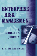 Enterprise Risk Management: A Manager's Journey