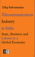 Enterprise, Work and Society: Indian Telephone Industries, Bangalore (1948-2006)