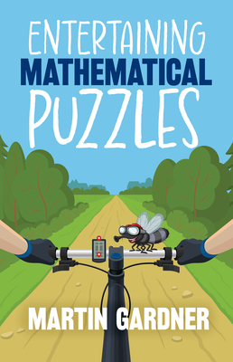 Entertaining Mathematical Puzzles - Gardner, Martin