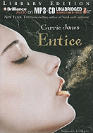 Entice - Jones, Carrie, and Whelan, Julia (Performed by)