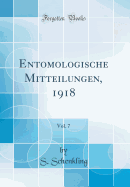 Entomologische Mitteilungen, 1918, Vol. 7 (Classic Reprint)