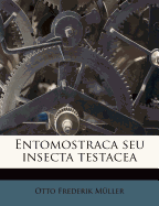 Entomostraca Seu Insecta Testacea