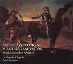 Entre Aventuras y Encantamientos: Msica para don Quijote