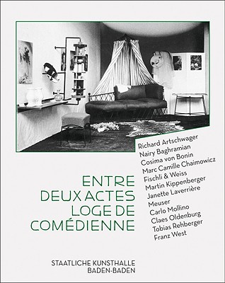 Entre Deux Actes, Loge de Comdienne - Laverrire, Janette, and Badetz, Yves (Text by), and Baghramian, Nairy (Text by)