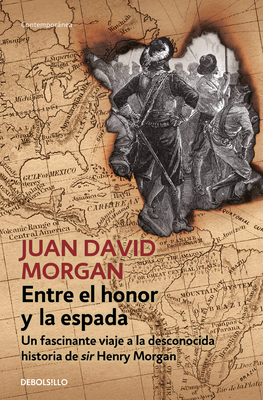 Entre El Honor Y La Espada / Between Honor and Sword - Morgan, Juan David