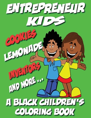 Entrepreneur Kids - A Black Children's Coloring Book - Coloring Books, Black Children's, and Davis, Kyle