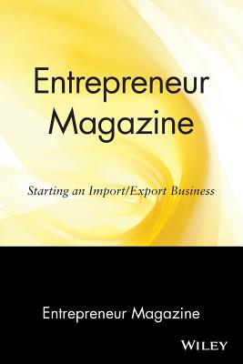 Entrepreneur Magazine: Starting an Import / Export Business - Entrepreneur Magazine