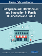 Entrepreneurial Development and Innovation in Family Businesses and Smes