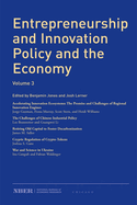Entrepreneurship and Innovation Policy and the Economy: Volume 3 Volume 3