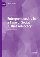 Entrepreneurship in a Time of Social Justice Advocacy