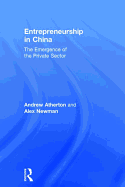 Entrepreneurship in China: The Emergence of the Private Sector