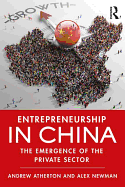 Entrepreneurship in China: The Emergence of the Private Sector