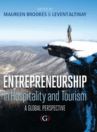 Entrepreneurship in Hospitality and Tourism: A Global Perspective