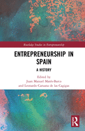 Entrepreneurship in Spain: A History