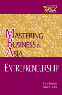 Entrepreneurship in the Mastering Business in Asia Series