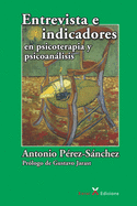 Entrevista e indicadores en psicoterapia y psicoanlisis