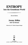 Entropy: Into the Greenhouse World - Rifkin, Jeremy, and Howard, Ted