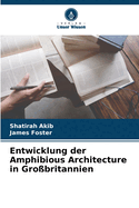 Entwicklung der Amphibious Architecture in Grobritannien