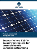 Entwurf eines 125-V-Solarstromreglers fr unzureichende Sonneneinstrahlung
