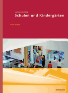 Entwurfsatlas: Schulen Und Kindergrten