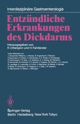 Entzndliche Erkrankungen Des Dickdarms - Ottenjann, R (Editor), and Fahrlnder, H (Editor)