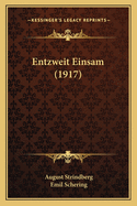 Entzweit Einsam (1917)