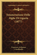 Enumerazione Delle Alghe Di Liguria (1877)