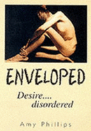 Enveloped: Desire...Disordered