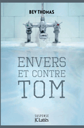 Envers et contre Tom