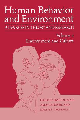 Environment and Culture - Altman, Irwin (Editor), and Rapoport, Anatol, and Wohlwill, Joachim F. (Editor)