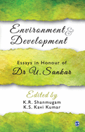 Environment and Development: Essays in Honour of Dr U. Sankar