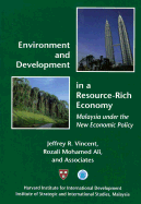 Environment and Development in a Resource-Rich Economy: Malaysia Under the New Economic Policy