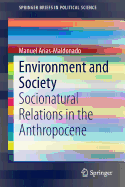 Environment and Society: Socionatural Relations in the Anthropocene