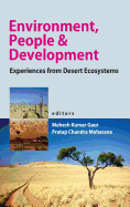 Environment, People and Development: Experiences from Desert Ecosystems