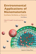 Environmental Applications of Nanomaterials: Synthesis, Sorbents and Sensors (2nd Edition)