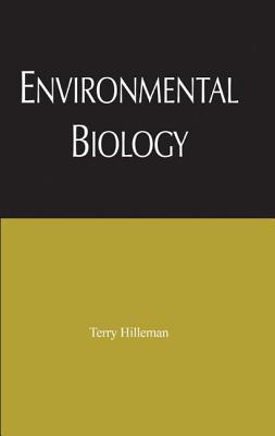 Environmental Biology - Hilleman, Terry Bruce