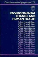 Environmental Change and Human Health -No. 175