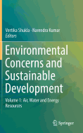 Environmental Concerns and Sustainable Development: Volume 1: Air, Water and Energy Resources