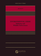 Environmental Crime: Pollution and Wildlife Enforcement