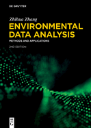 Environmental Data Analysis: Methods and Applications