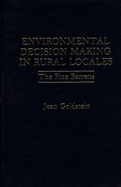 Environmental Decision Making in Rural Locales: The Pine Barrens