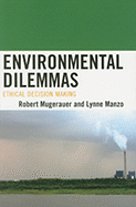 Environmental Dilemmas: Ethical Decision Making