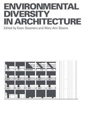 Environmental Diversity in Architecture - Steane, Mary Ann (Editor), and Steemers, Koen (Editor)