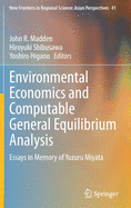 Environmental Economics and Computable General Equilibrium Analysis: Essays in Memory of Yuzuru Miyata
