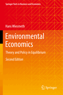 Environmental Economics: Theory and Policy in Equilibrium