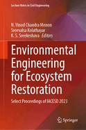 Environmental Engineering for Ecosystem Restoration: Select Proceedings of Iacesd 2023